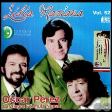 LIDIA MARIANA - Volumen 52 - OSCAR PÉREZ con La Alegre Fórmula Nueva - Año 2002